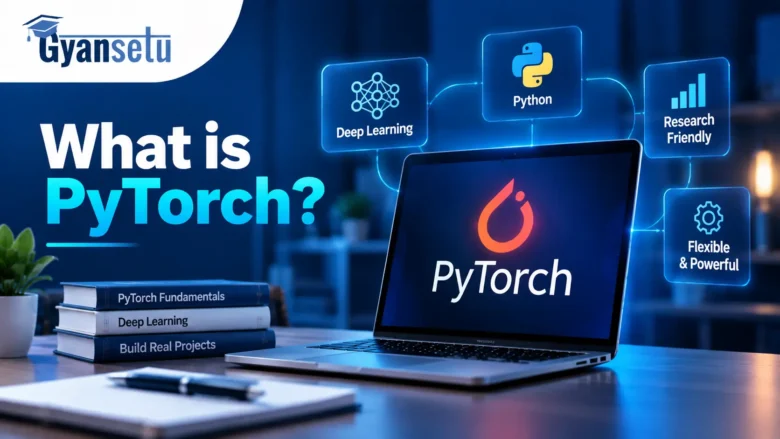 What Is PyTorch